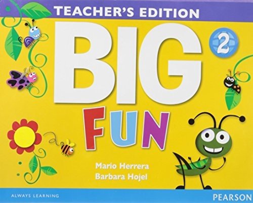 Cover for Barbara Hojel · Big Fun 2 Teacher's Edition with ActiveTeach (Spiral Book) (2014)