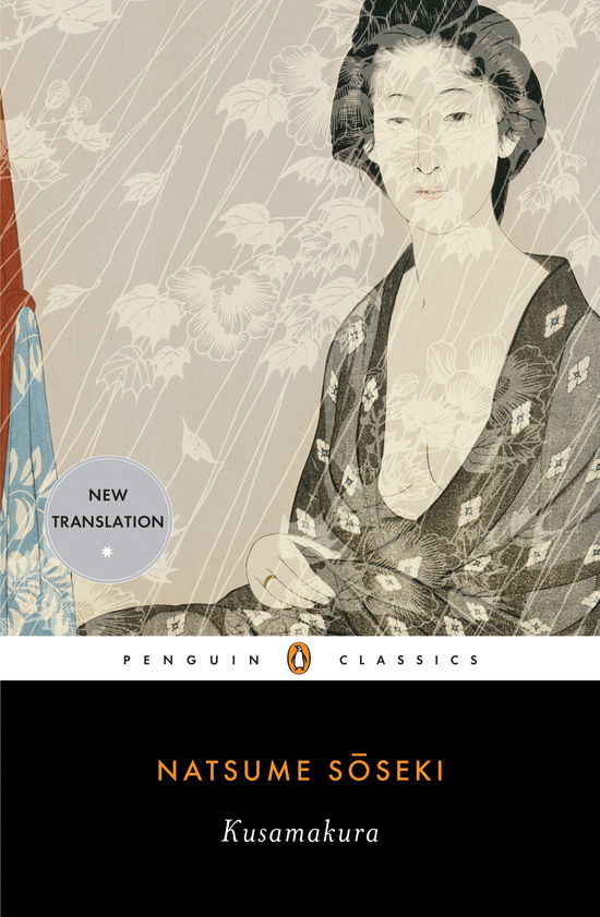Kusamakura - Natsume Soseki - Books - Penguin Books Ltd - 9780143105190 - July 31, 2008