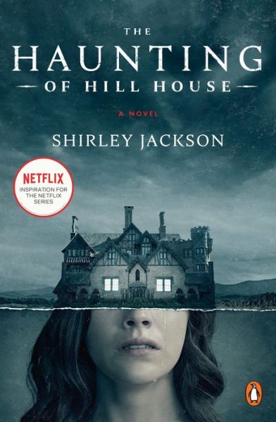 Cover for Shirley Jackson · The Haunting of Hill House (Movie Tie-In): A Novel (Book) (2018)