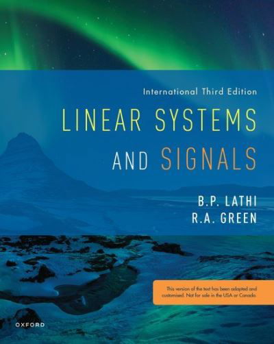 Linear Systems and Signals - OXFORD SERIES ELECTRIC COMPUTER ENGINEER - BP Lathi - Böcker - Oxford University Press Inc - 9780190200190 - 19 december 2022