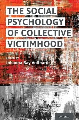 Cover for The Social Psychology of Collective Vic (Hardcover Book) (2020)