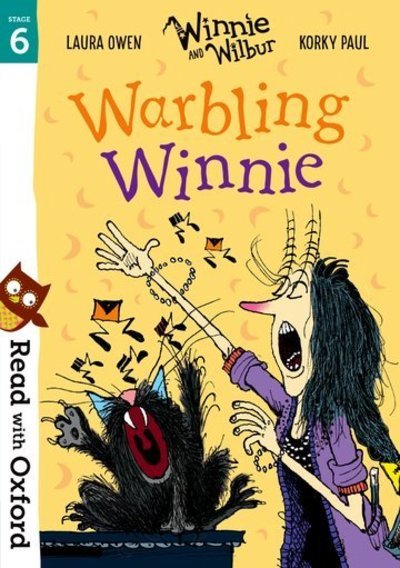 Read with Oxford: Stage 6: Winnie and Wilbur: Warbling Winnie - Read with Oxford - Laura Owen - Boeken - Oxford University Press - 9780192769190 - 7 maart 2019