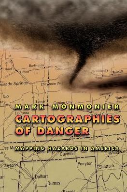 Cover for Mark Monmonier · Cartographies of Danger: Mapping Hazards in America (Taschenbuch) [New edition] (1998)
