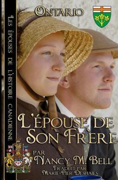 Cover for Nancy M Bell · L'épouse de son frère : Ontario (Paperback Book) (2018)