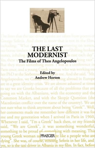 Cover for Horton · The Last Modernist: The Films of Theo Angelopoulos (Pocketbok) (1997)