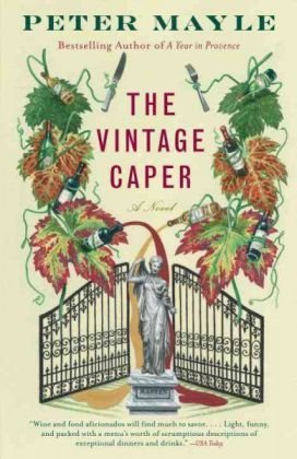 The Vintage Caper - Peter Mayle - Books - Vintage - 9780307389190 - July 13, 2010