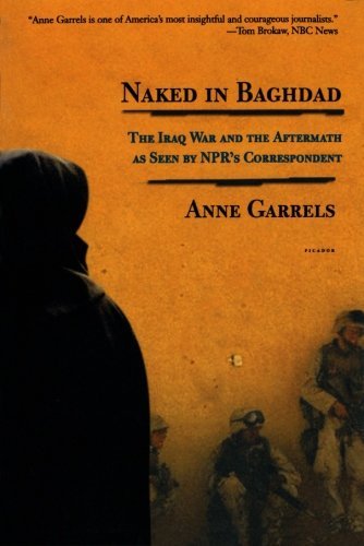 Cover for Anne Garrels · Naked in Baghdad (Paperback Bog) [Reprint edition] (2004)