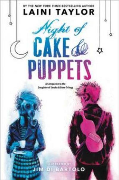 Cover for Laini Taylor · Night of Cake &amp; Puppets (Gebundenes Buch) (2017)
