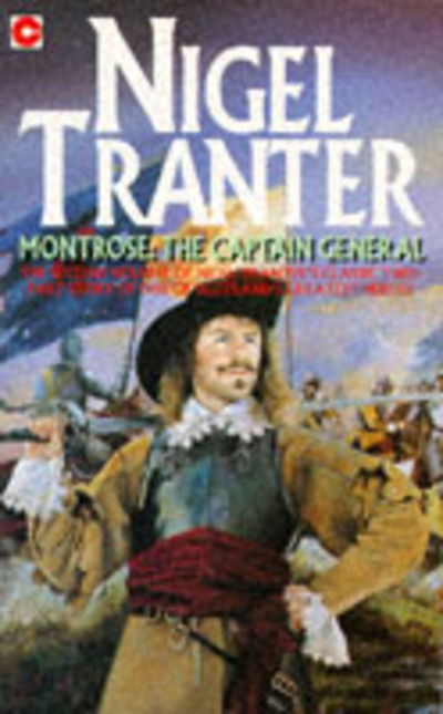 Cover for Nigel Tranter · Montrose, the Captain General: Montrose 2 (Paperback Book) (1992)