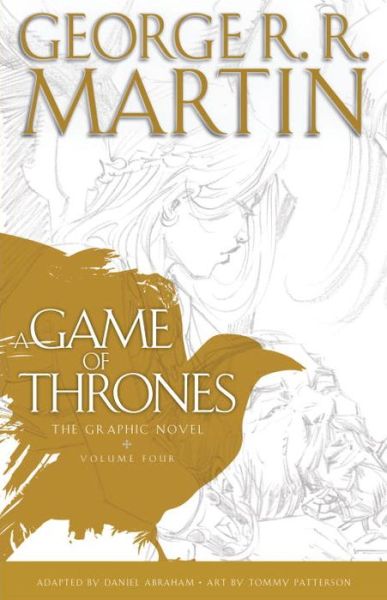 Cover for George R. R. Martin · A Game of Thrones: The Graphic Novel: Volume Four - A Game of Thrones: The Graphic Novel (Hardcover bog) (2015)