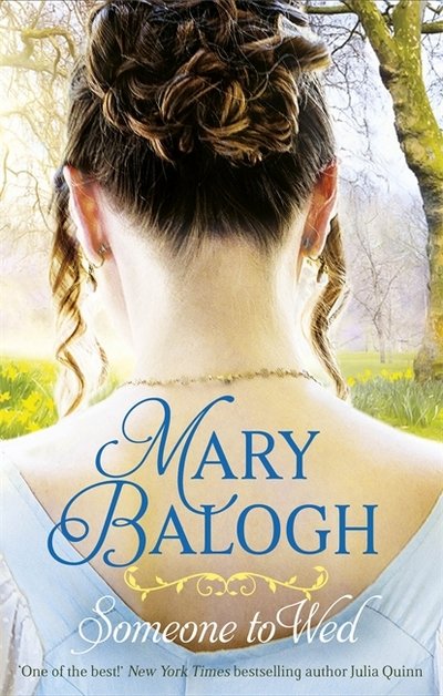 Someone to Wed - Westcott - Mary Balogh - Libros - Little, Brown Book Group - 9780349419190 - 7 de noviembre de 2017