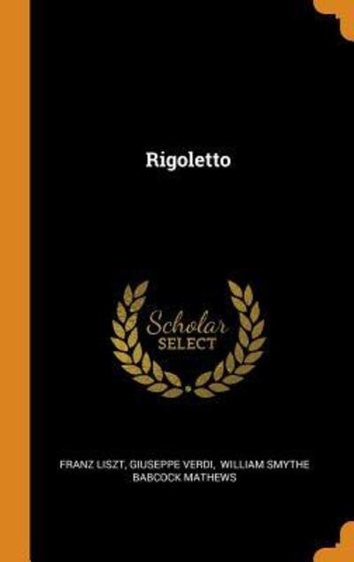 Cover for Franz Liszt · Rigoletto (Hardcover bog) (2018)
