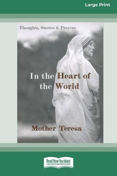Cover for Mother Teresa · In the Heart of the World (Pocketbok) (2010)