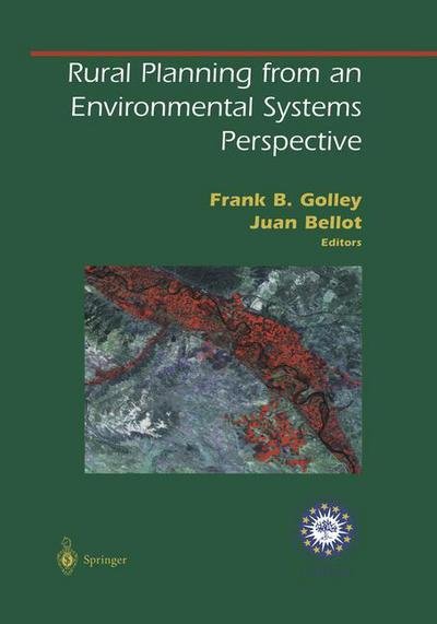 Cover for F B Golley · Rural Planning from an Environmental Systems Perspective - Springer Series on Environmental Management (Hardcover Book) [1999 edition] (1999)