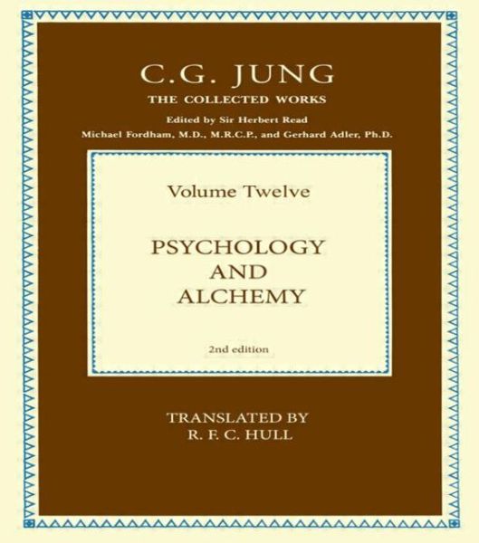 Cover for C. G. Jung · Psychology and Alchemy - Collected Works of C. G. Jung (Hardcover Book) (1969)