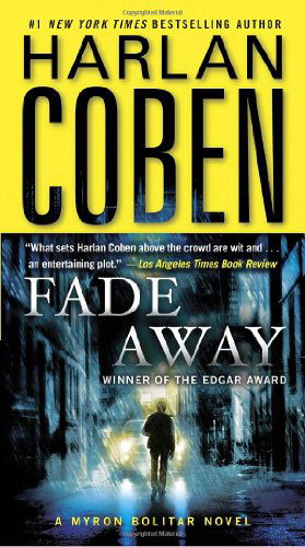 Cover for Harlan Coben · Fade Away (Myron Bolitar) (Taschenbuch) [Reissue edition] (2010)