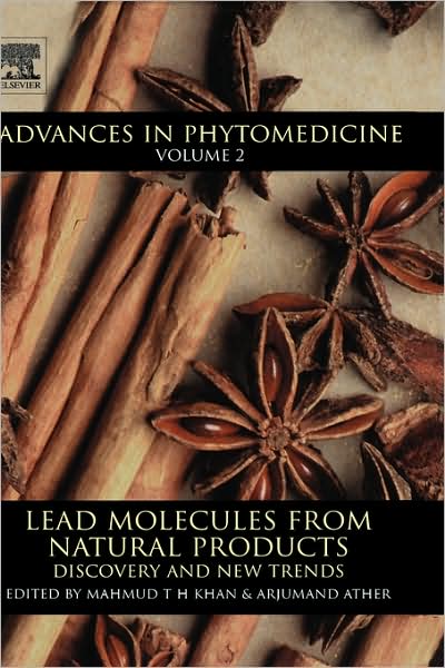 Cover for Mahmud Tareq Hassan Khan · Lead Molecules from Natural Products: Discovery and New Trends - Advances in Phytomedicine (Hardcover Book) (2006)