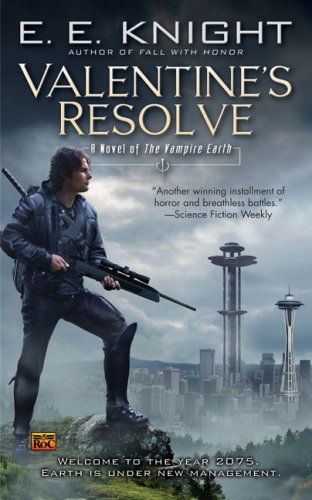 Valentine's Resolve (Vampire Earth, Book 6) - E.e. Knight - Książki - Roc - 9780451462190 - 1 lipca 2008