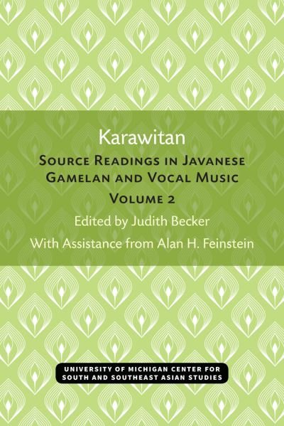 Cover for Karawitan, Volume 2: Source Readings in Javanese Gamelan and Vocal Music - Michigan Papers On South And Southeast Asia (Paperback Bog) (2021)