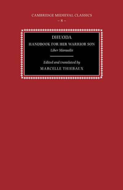 Cover for Dhuoda · Dhuoda, Handbook for her Warrior Son: Liber Manualis - Cambridge Medieval Classics (Gebundenes Buch) (1998)