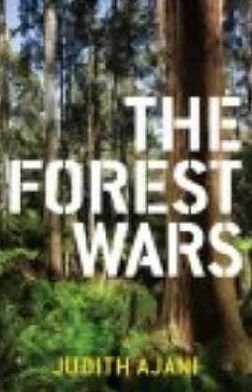 Cover for Judith Ajani · The Forest Wars (Paperback Book) (2007)