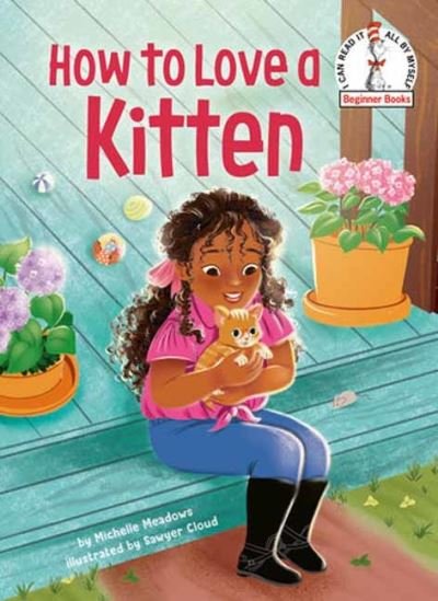 Cover for Michelle Meadows · How to Love a Kitten (Hardcover Book) (2024)