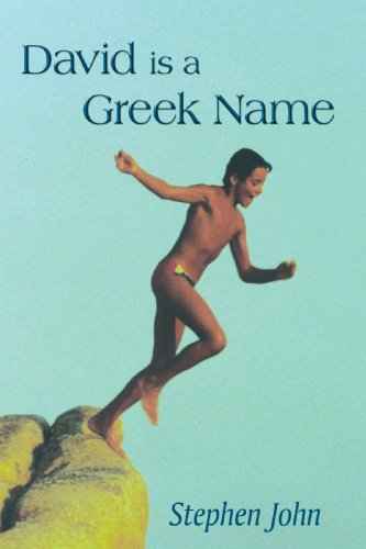 Cover for Stephen John · David is a Greek Name (Paperback Bog) (2008)