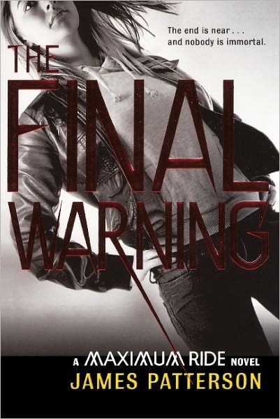 The Final Warning (Turtleback School & Library Binding Edition) (Maximum Ride) - James Patterson - Kirjat - Turtleback - 9780606017190 - maanantai 1. syyskuuta 2008