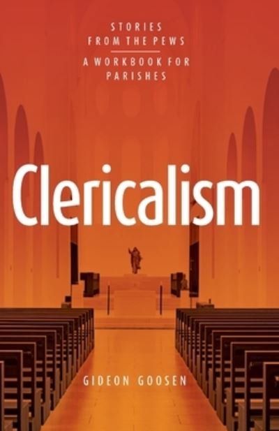Cover for Gideon Goosen · Clericalism (Pocketbok) (2020)
