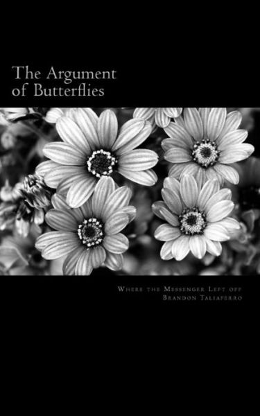 Cover for Brandon Taliaferro · The Argument of Butterflies (Paperback Book) (2017)