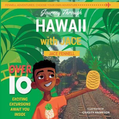 Cover for Jace Fennell · Journey through Hawaii with Jace (Paperback Book) (2017)