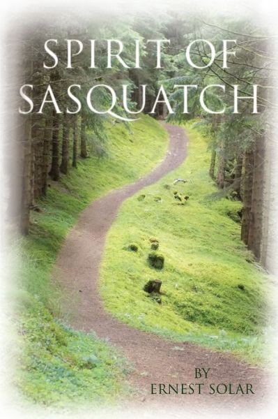 Cover for Ernest Solar · Spirit of Sasquatch (Paperback Book) (2017)