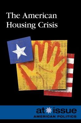 Cover for Louise I Gerdes · The American Housing Crisis (Paperback Book) (2014)