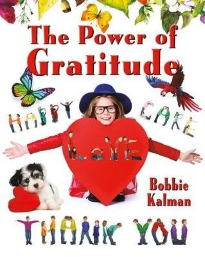 Cover for Bobbie Kalman · Power of Gratitude (Book) (2019)