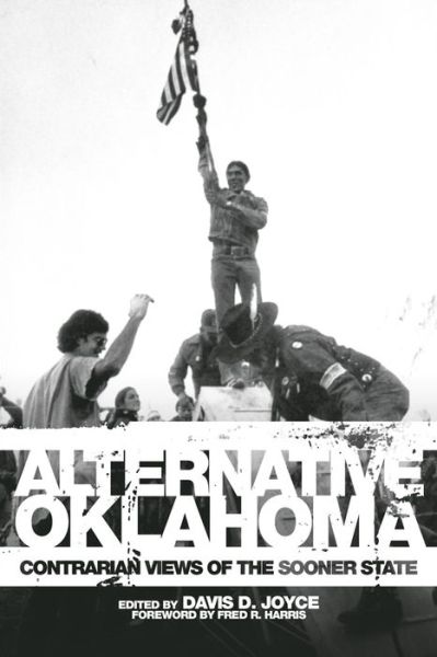 Alternative Oklahoma: Contrarian Views of the Sooner State - - Books - University of Oklahoma Press - 9780806138190 - May 1, 2007