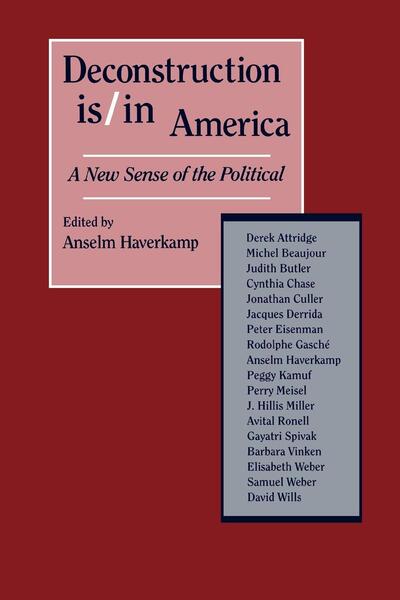 Cover for Anselm Haverkamp · Deconstruction Is/In America: A New Sense of the Political (Paperback Book) [New edition] (1996)