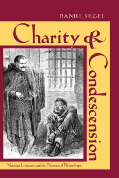 Cover for Daniel Siegel · Charity and Condescension (Book) (2023)