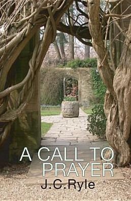 Cover for J. C. Ryle · A Call to Prayer (Pocketbok) [New Ed edition] (2005)