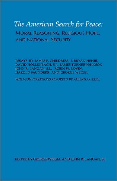 Cover for James F Childress · The American Search for Peace: Moral Reasoning, Religious Hope, and National Security (Paperback Book) (1991)