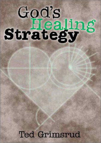 Cover for Ted Grimsrud · God's Healing Strategy: an Introduction to the Bible's Main Themes (Paperback Book) (2000)