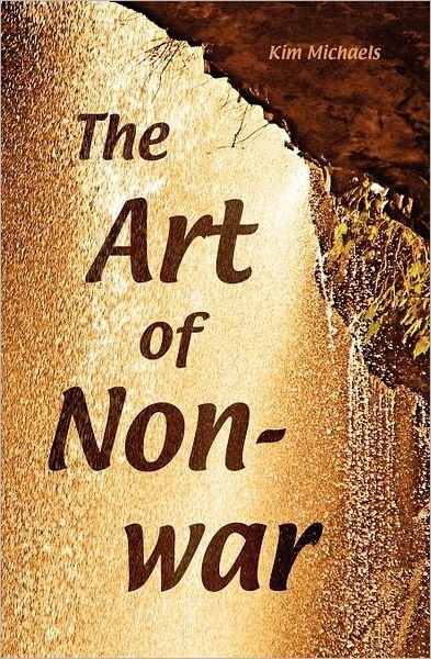 Cover for Kim Michaels · The Art of Non-War (Pocketbok) (2011)