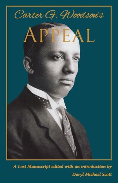 Cover for Carter Godwin Woodson · Carter G. Woodson's Appeal (Pocketbok) (2014)