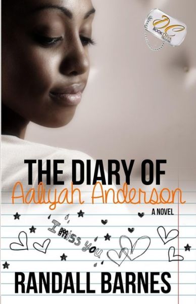 Cover for Randall Barnes · The Diary of Aaliyah Anderson (Young Adult Fiction) (Paperback Book) (2014)