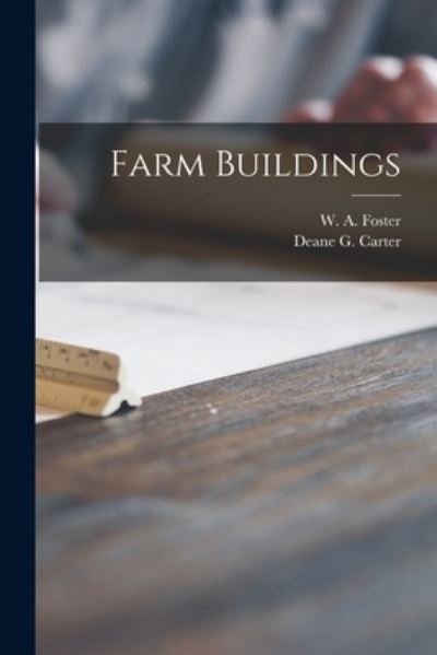 Cover for W a (William Arthur) 1884- Foster · Farm Buildings (Paperback Book) (2021)