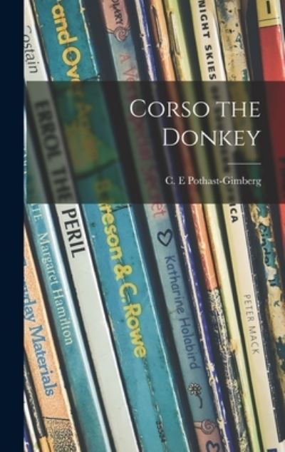 Cover for C E Pothast-Gimberg · Corso the Donkey (Hardcover Book) (2021)