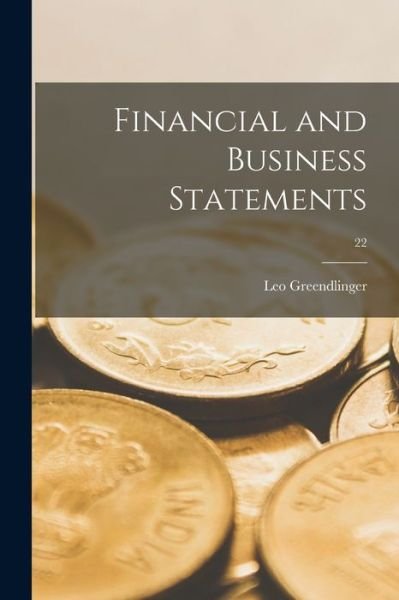 Cover for Leo 1879- Greendlinger · Financial and Business Statements; 22 (Pocketbok) (2021)