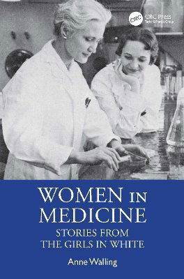 Cover for Anne Walling · Women in Medicine: Stories from the Girls in White (Paperback Book) (2025)