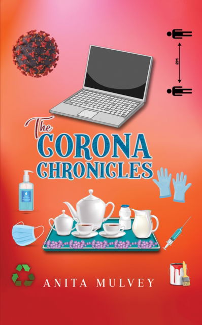 Cover for Anita Mulvey · The Corona Chronicles (Paperback Book) (2025)