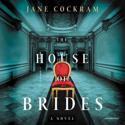 The House of Brides Lib/E - Jane Cockram - Muzyka - HarperCollins - 9781094026190 - 22 października 2019