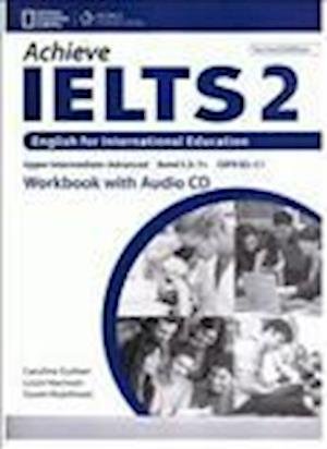 Cover for Harrison, Louis (Department of Radiation Oncology, Memorial Sloan-Kettering, New York, USA) · Achieve IELTS 2 Workbook + CD (Book) (2012)